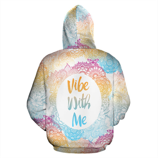 Vibe With Me - Hoodie