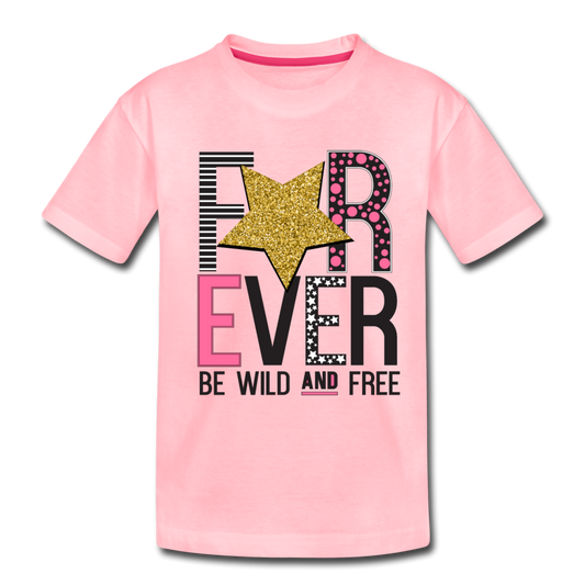 Forever Be Wild and Free Kids T-Shirt - pink